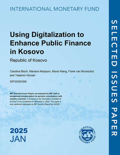 Book cover of Using Digitalization to Enhance Public Finance in Kosovo: Republic of Kosovo