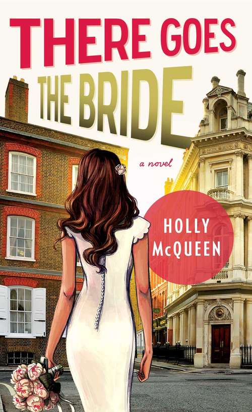 Book cover of There Goes the Bride