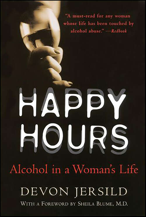 Book cover of Happy Hours: Alcohol in a Woman's Life