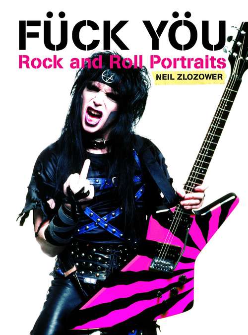 Book cover of Fuck You: Rock and Roll Portraits