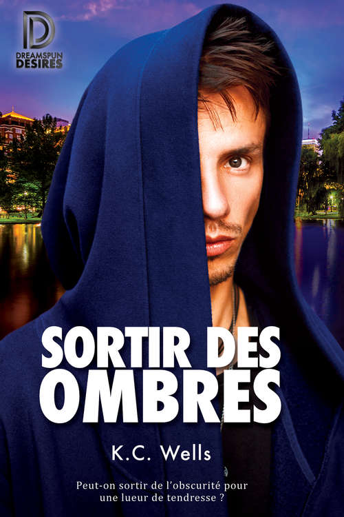 Book cover of Sortir des ombres (Dreamspun Desires (Français) #40)