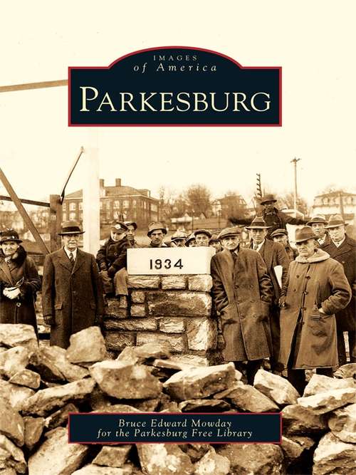 Book cover of Parkesburg (Images of America)
