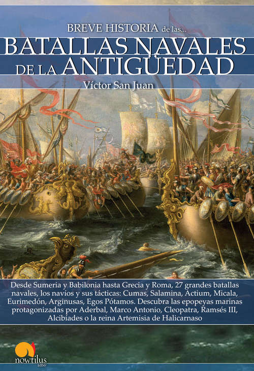 Book cover of Breve historia de las Batallas navales de la Antigüedad (Breve Historia)