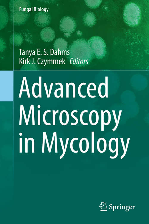 Book cover of Advanced Microscopy in Mycology (Fungal Biology)