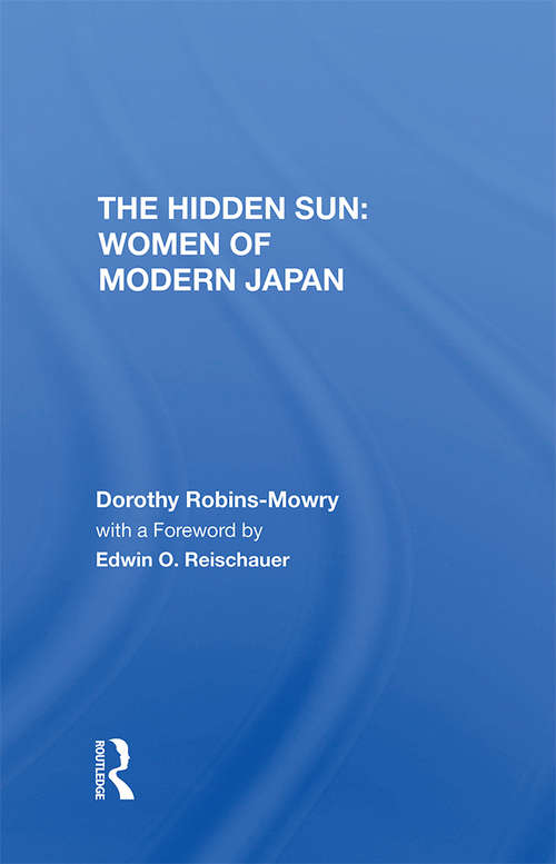 Book cover of The Hidden Sun: Women Of Modern Japan