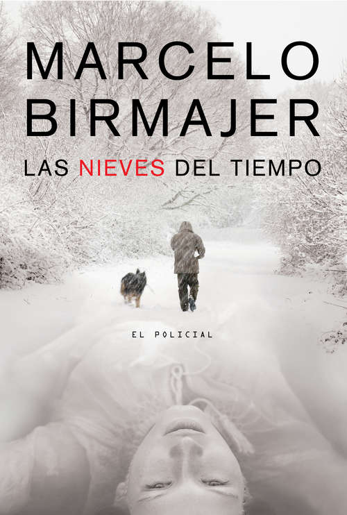 Book cover of Las nieves del tiempo