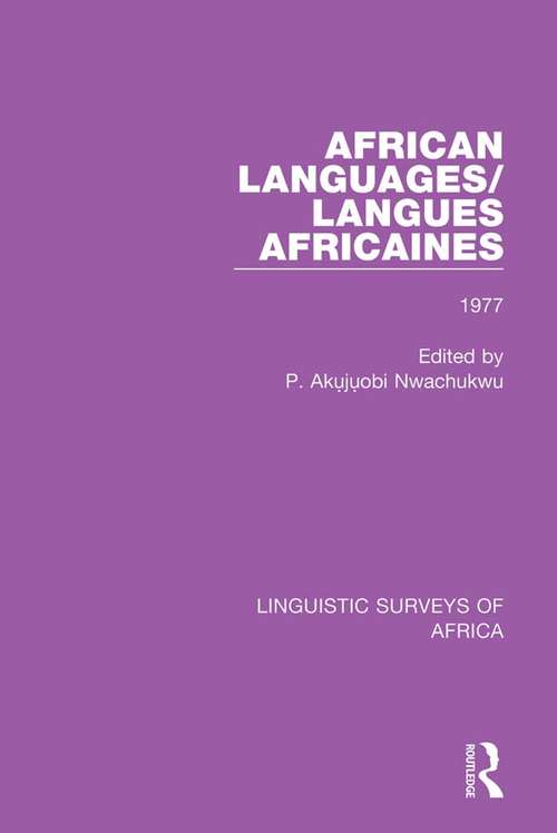 Book cover of African Languages/Langues Africaines: Volume 3 1977 (Linguistic Surveys of Africa #25)