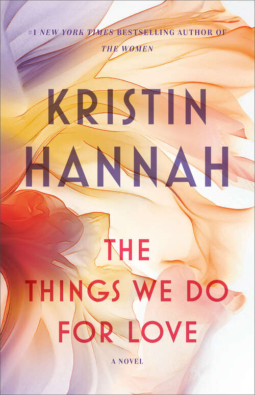 Book cover of The Things We Do for Love: A Novel (Bride Series)