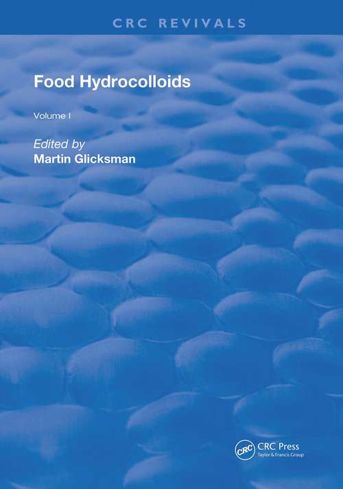 Book cover of Food Hydrocolloids (Routledge Revivals #1)