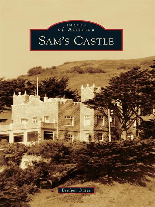 Book cover of Sam's Castle (Images of America)