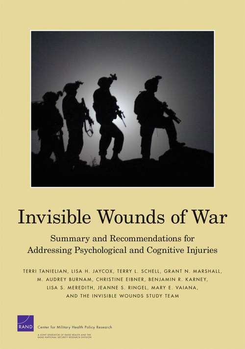 Book cover of Invisible Wounds of War: Summary and Recommendations for Addressing Psychological and Cognitive Injuries