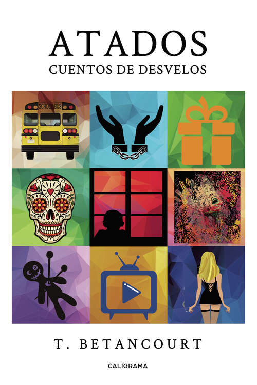 Book cover of Atados: Cuentos de desvelos