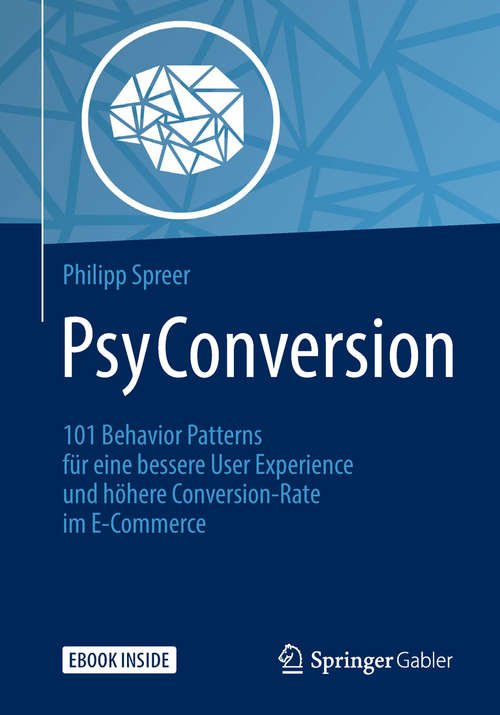 Book cover of PsyConversion: 101 Behavior Patterns für eine bessere User Experience und höhere Conversion-Rate im E-Commerce