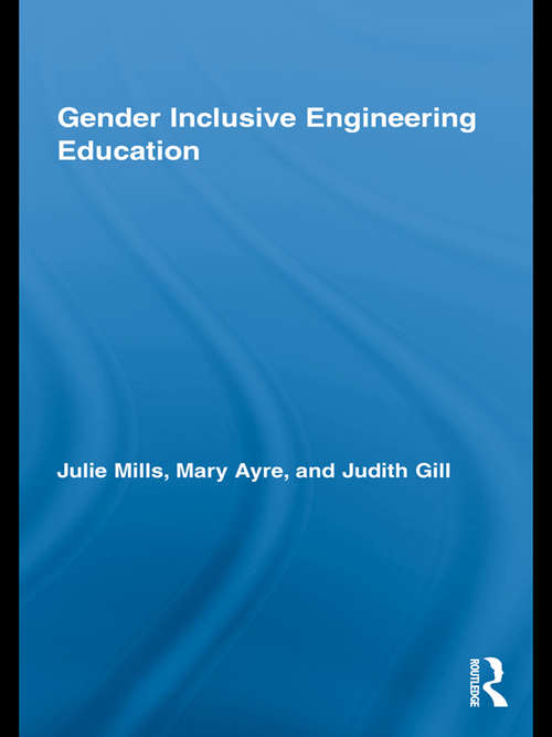 Book cover of Gender Inclusive Engineering Education (Routledge Research in Education)