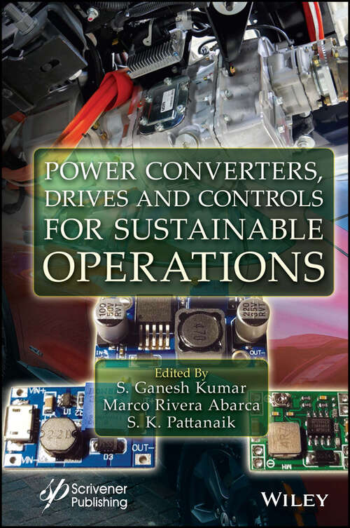 Book cover of Power Converters, Drives and Controls for Sustainable Operations