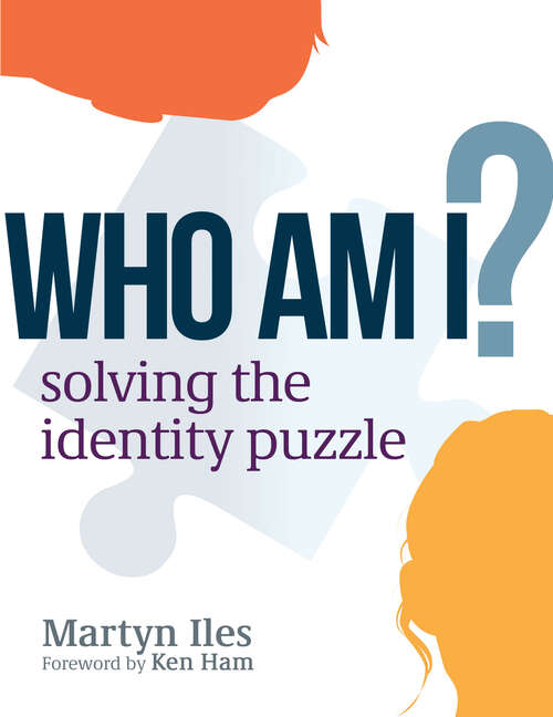 Book cover of Who am I?: Solving the Identity Puzzle