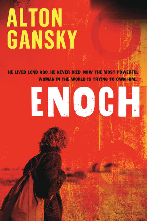 Book cover of Enoch: He Lived Long Ago. He Never Died. Now the Most Powerful Woman in the World is Trying to Own Him.