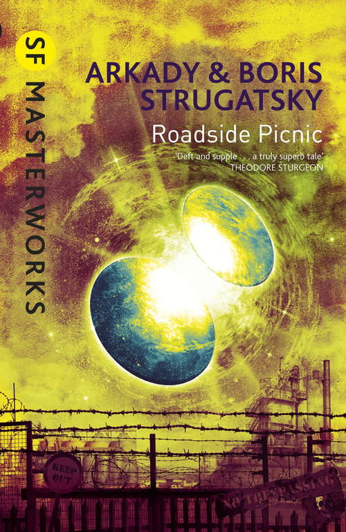 Book cover of Roadside Picnic (S.F. MASTERWORKS)