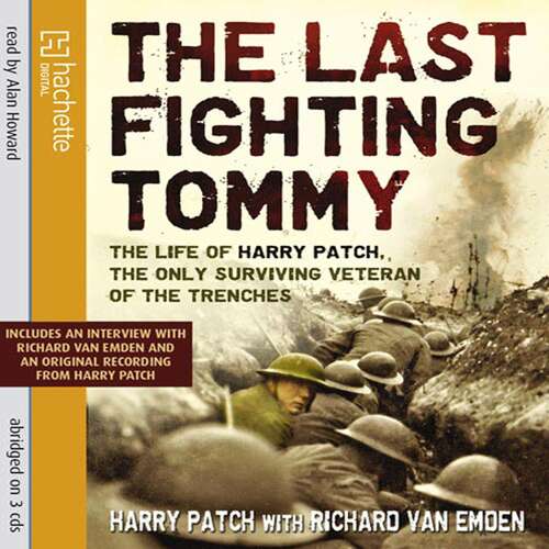 Book cover of The Last Fighting Tommy: The Life of Harry Patch, the only surviving veteran of the trenches