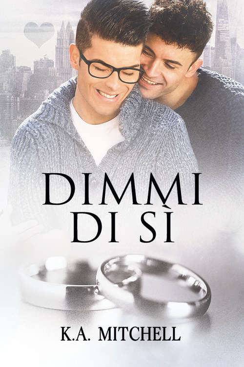 Book cover of Dimmi di sì (Serie Sì o no? #1)