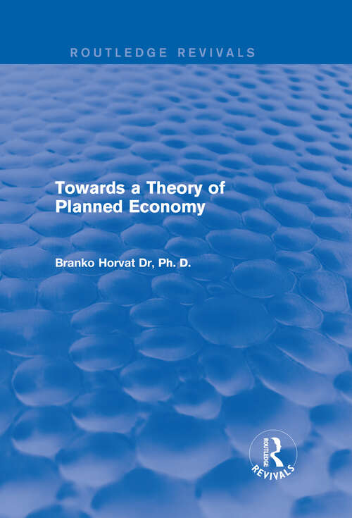 Book cover of Towards a Theory of Planned Economy