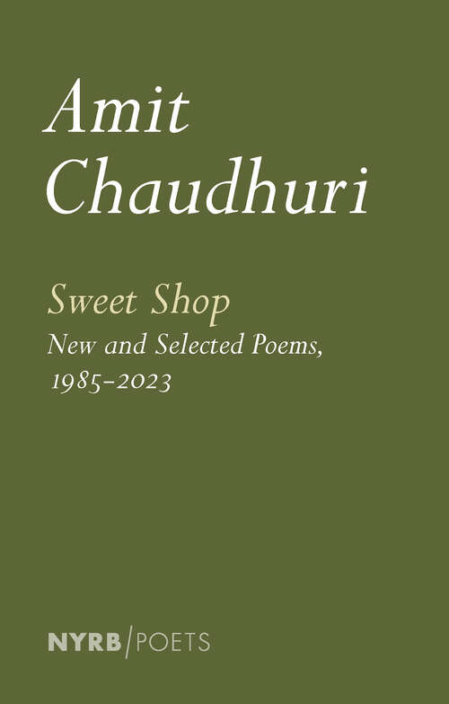 Book cover of Sweet Shop: New and Selected Poems, 1985-2023