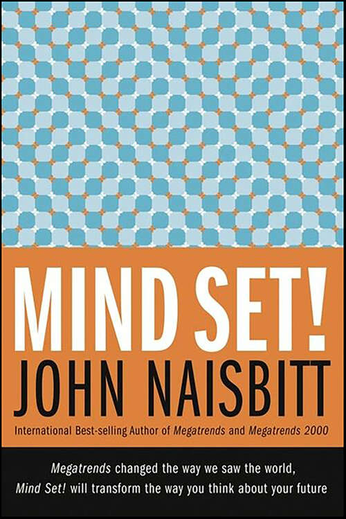 Book cover of Mind Set!: Eleven Ways to Change the Way You See—and Create—the Future
