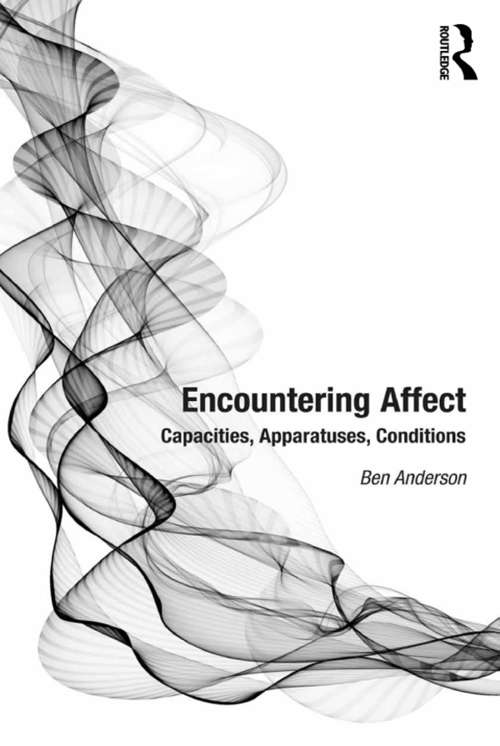 Book cover of Encountering Affect: Capacities, Apparatuses, Conditions