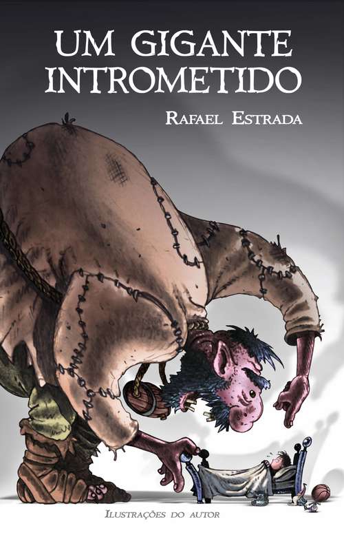 Book cover of Um gigante intrometido