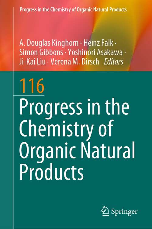 Book cover of Progress in the Chemistry of Organic Natural Products 116 (1st ed. 2021) (Progress in the Chemistry of Organic Natural Products #116)