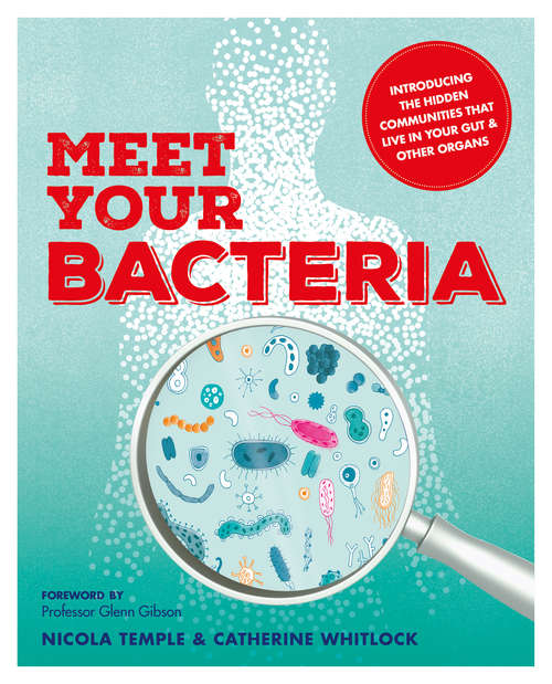 Book cover of Meet Your Bacteria (Meet your...)