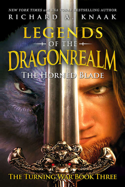 Book cover of Legends of the Dragonrealm: The Horned Blade (the Turning War Book Three) (The Turning War Series #3)