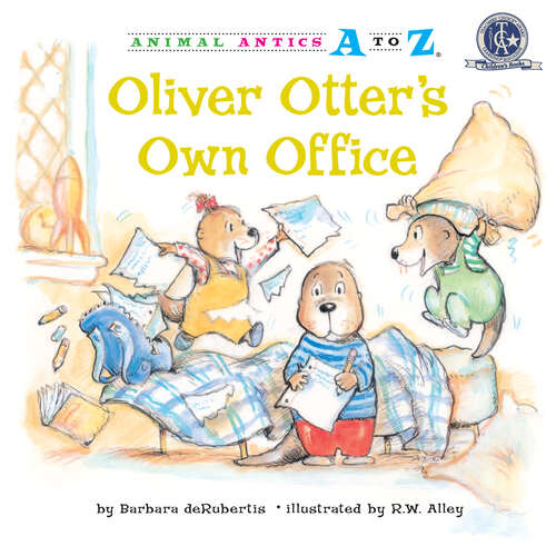 Book cover of Oliver Otter's Own Office (Animal Antics A to Z)