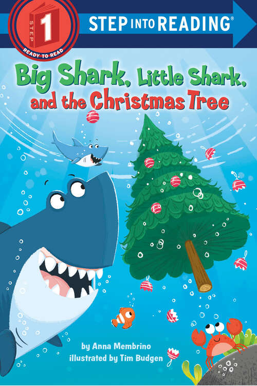 Book cover of Big Shark, Little Shark and the Christmas Tree (Step into Reading)