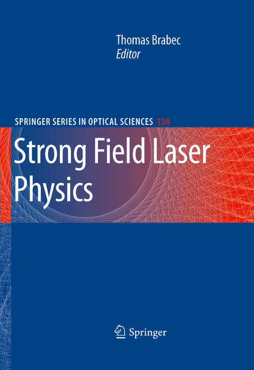 Book cover of Strong Field Laser Physics