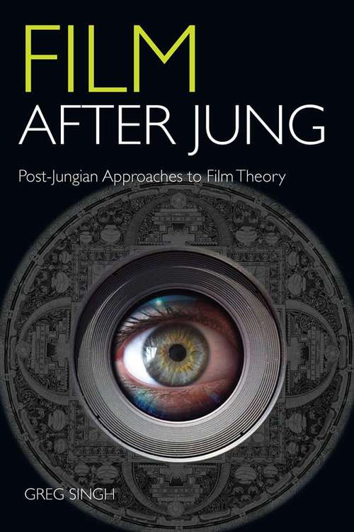 Book cover of Film After Jung: Post-Jungian Approaches to Film Theory