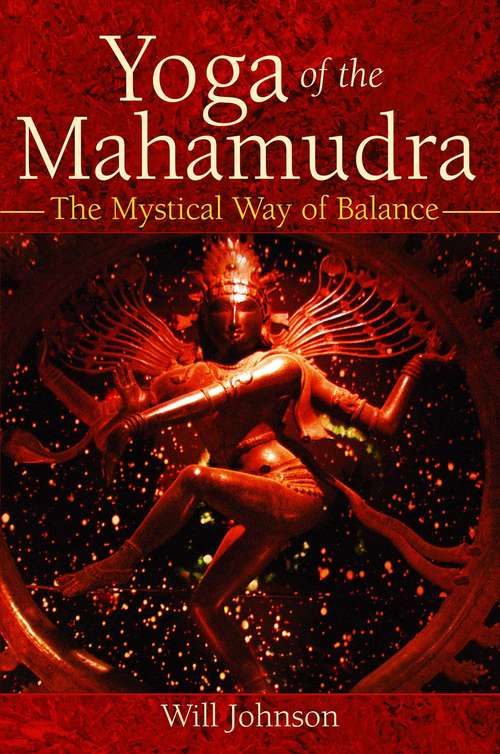 Book cover of Yoga of the Mahamudra: The Mystical Way of Balance