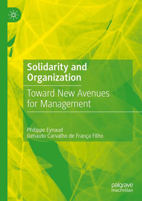 Book cover of Solidarity and Organization: Toward New Avenues for Management (1st ed. 2023)