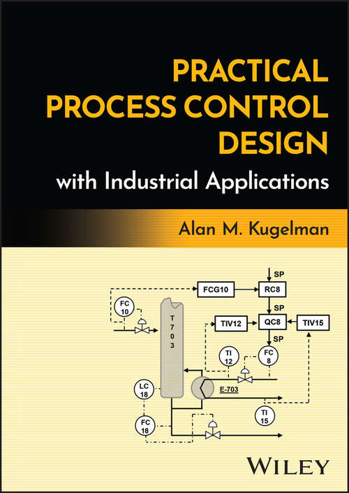 Book cover of Practical Process Control Design with Industrial Applications