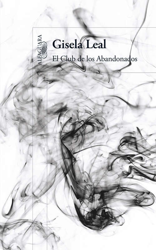 Book cover of El Club de los Abandonados