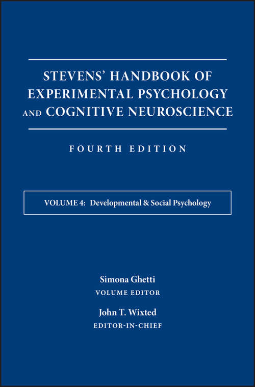 Book cover of Stevens' Handbook of Experimental Psychology and Cognitive Neuroscience, Developmental and Social Psychology: Learning And Memory (4)