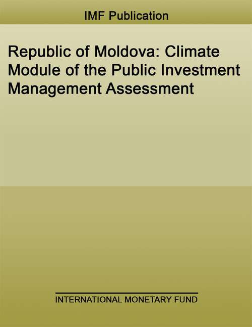 Book cover of Republic of Moldova: Climate Module of the Public Investment Management Assessment