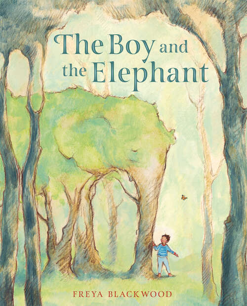 Book cover of The Boy and the Elephant