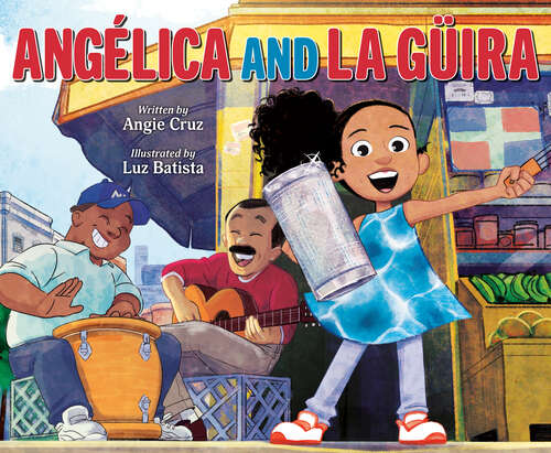 Book cover of Angélica and la Güira