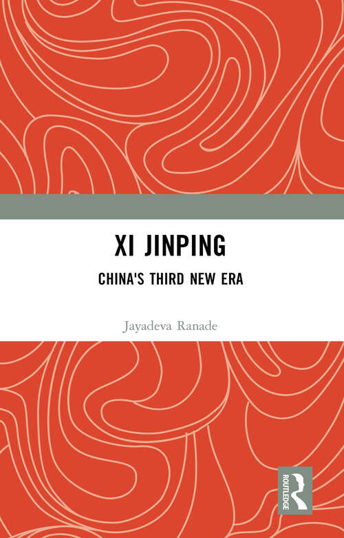 Book cover of Xi Jinping: China's Third New Era