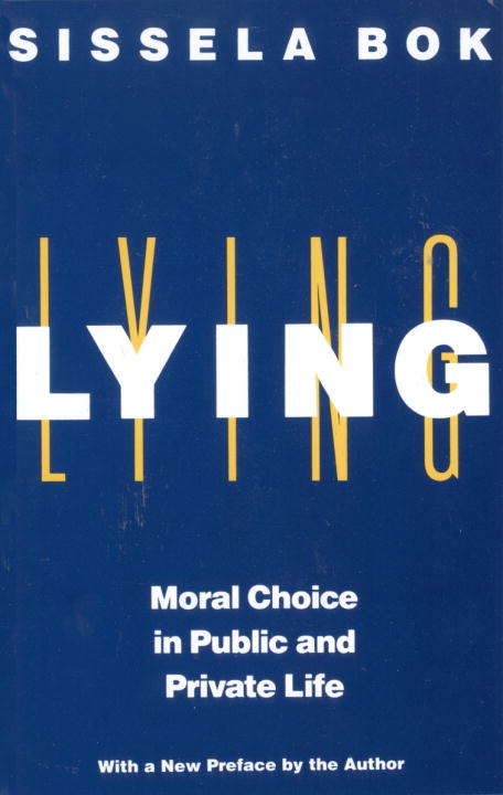 Book cover of Lying: Moral Choice in Public and Private Life