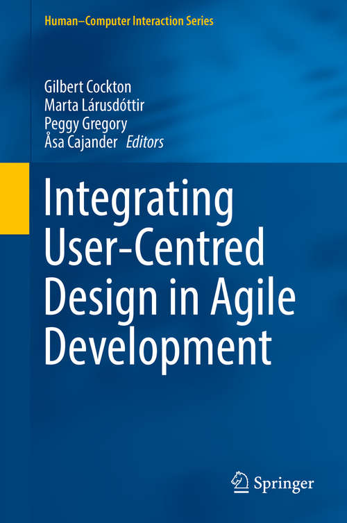 Book cover of Integrating User-Centred Design in Agile Development
