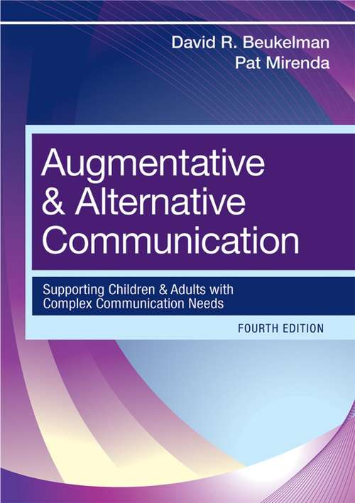 Book cover of Augmentative And Alternative Communication: Supporting Children And Adults With Complex Communication Needs