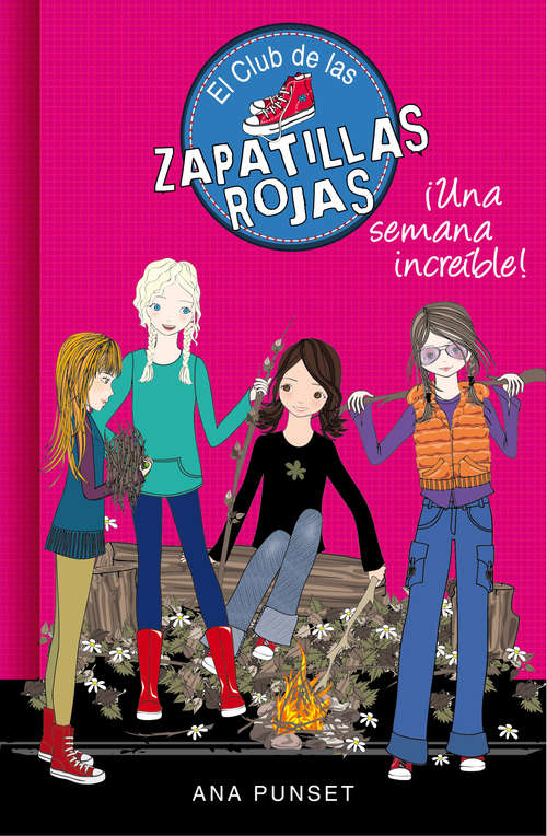 Book cover of Una semana increíble (Serie El Club de las Zapatillas Rojas: Volumen 5)