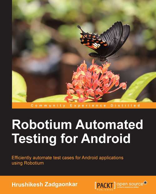 Book cover of Robotium Automated Testing for Android